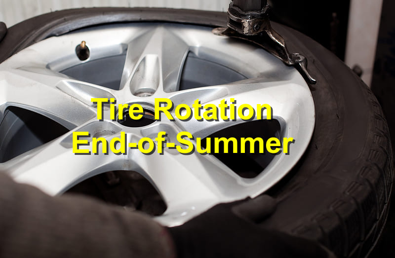 Tire Rotation End-of-Summer